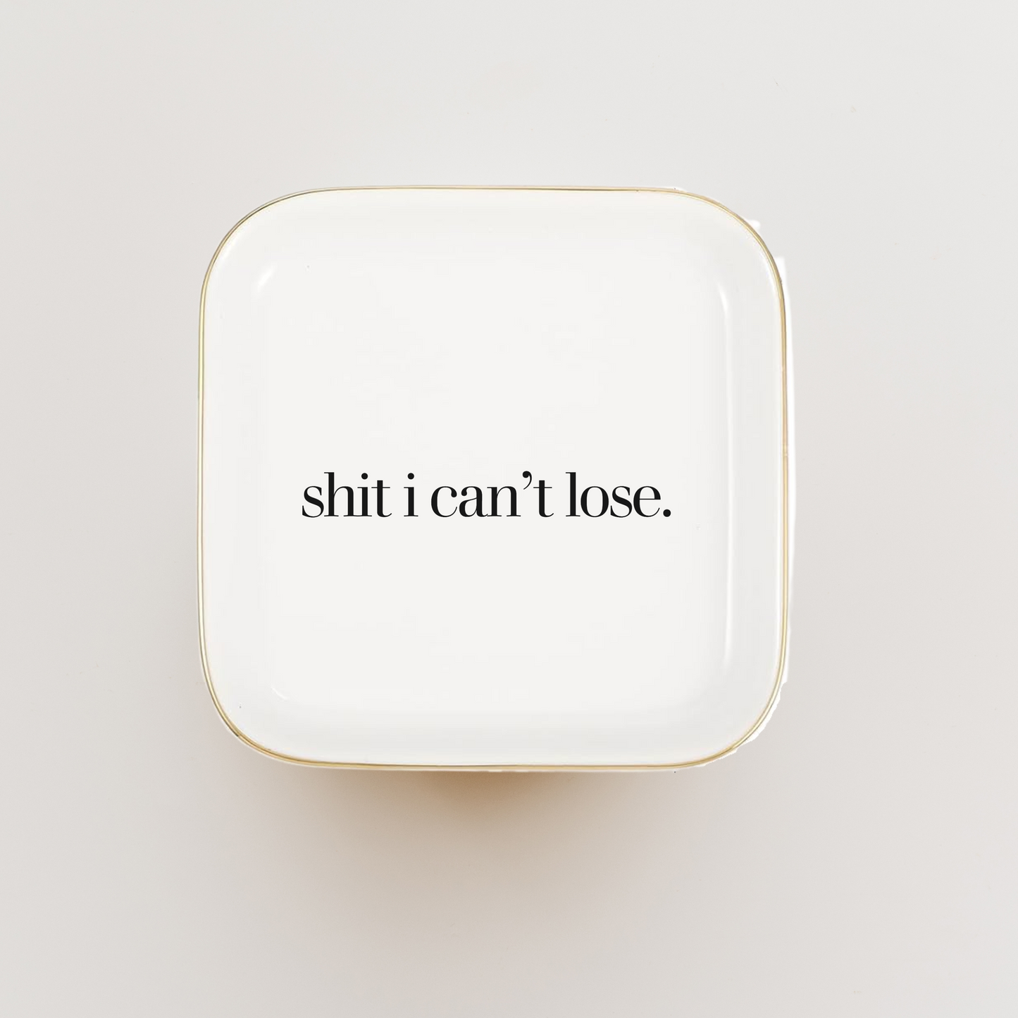 Sh*t I Can’t Lose Ring Dish